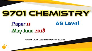 CIE AS level Chemistry 9701 | S18 Q11 | Fully Solved Paper | May/June 2018 Qp 11 | 9701/11/M/J/18