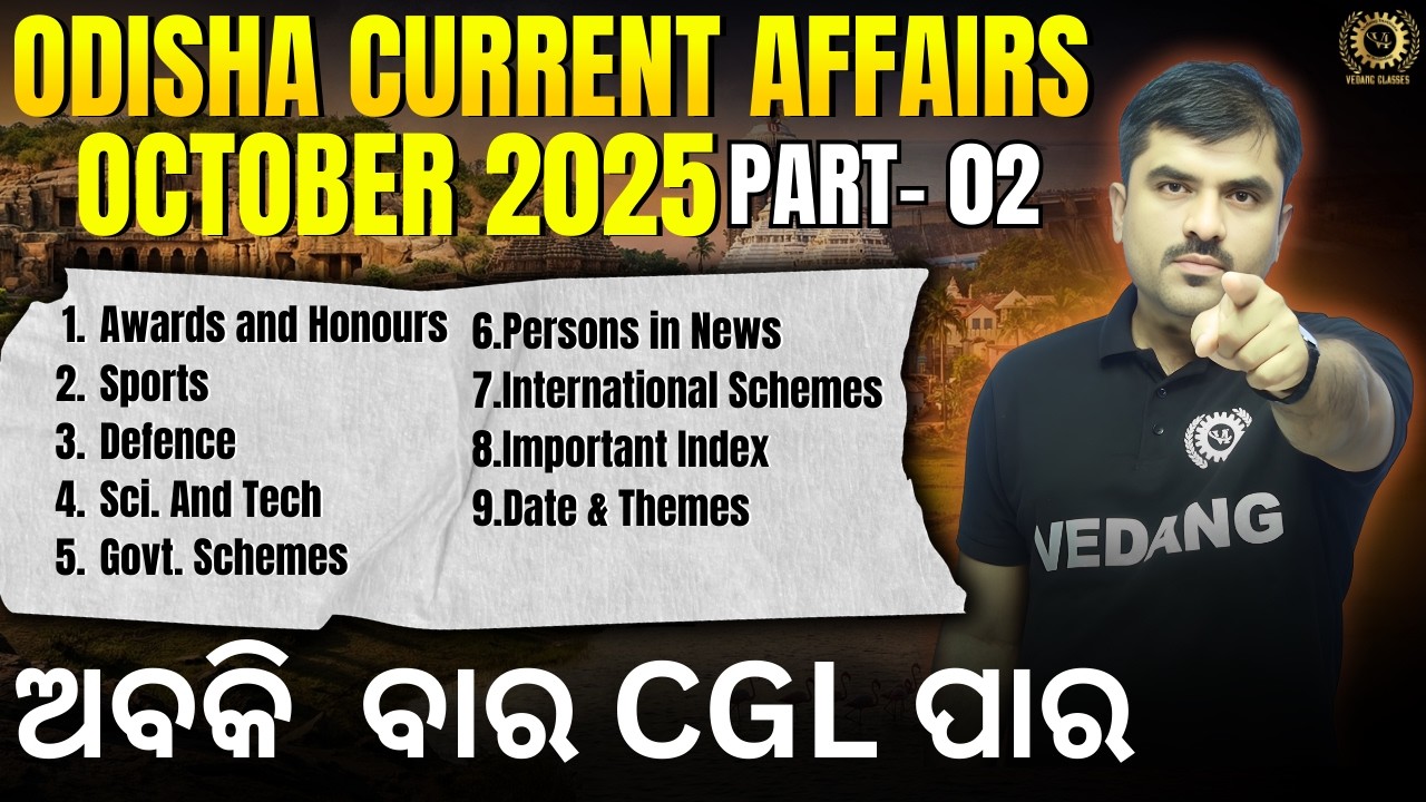 October  2025  part-02 Odisha Current Affairs | OSSC CGL 2025–26  Complete Current Affairs Analysis