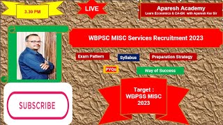 WBPSC MISC Exam II Syllabus II Exam Pattern II PYQs II Preparation Strategy II by  Aparesh Kar Sir