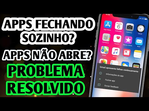 APLICATIVO FECHANDO SOZINHO OU NÃO ABRE / APPS APRESENTA FALHAS CONTINUAMENTE (COMO RESOLVER)