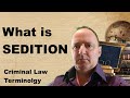 What is Sedition [criminal law terminology]