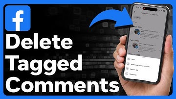 How To Find And Delete Tagged Comments On Facebook