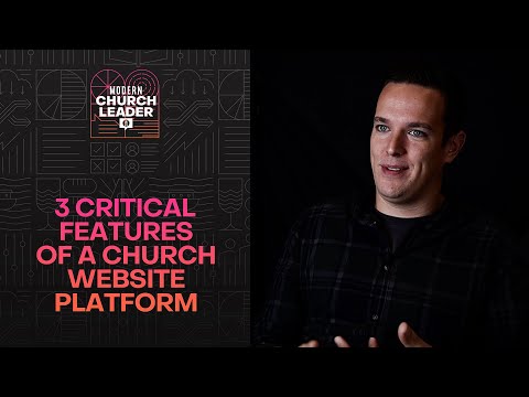 3 Critical Features of a Church Web Platform