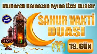 SAHUR DUASI DİNLE 19. GÜN Kuran ve Dualar