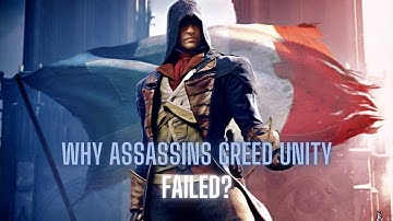 Why did Assassins Creed Unity Failed? I Assassins Creed Unity Review in 2022