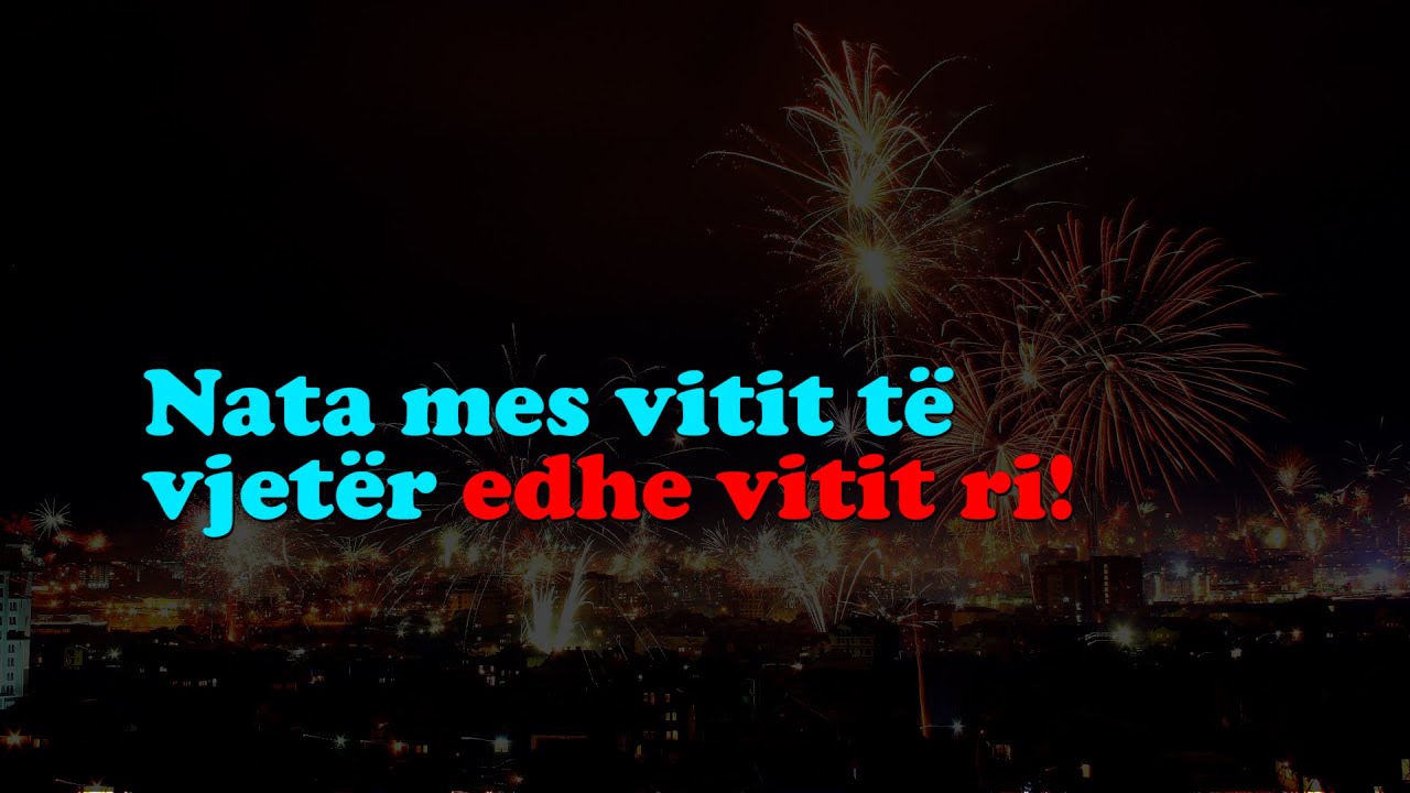 Nata mes vitit të vjetër edhe vitit ri!