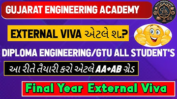 🎓 Final Year External Viva📢 | GTU/Diploma Engineering Students MUST WATCH🔥 | AA+AB Grade Tips 💯#gtu