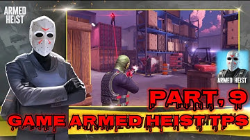 armed heist tps games.और  please 1000 subscriber kar do? eagle of king channel....???