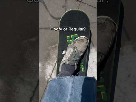 GOOFY OR REGULAR?!