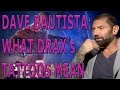 Dave Bautista: a Big Guy with an even Bigger Heart