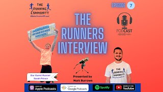 The Runners Interview - Episode 7 | Running Podcast | Everything Running