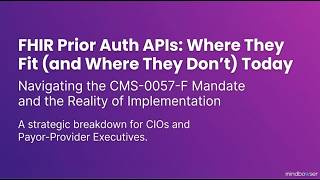 Full FHIR Prior Auth APIs: Where They Fit (and Where They Don’t) Today Update