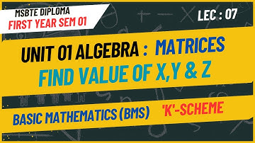Basic mathematics/Multiplication Matrices find X,Y & Z/MSBTE Diploma/First year Semester 01.