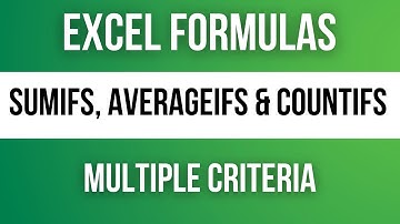 Excel SUMIFS, AVERAGEIFS & COUNTIFS Formulas (Multiple Criteria)