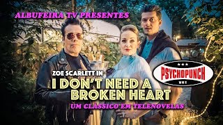 PSYCHOPUNCH - I don't need a Broken Heart [Official Music Video]