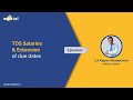 TDS Salaries & Extension of due dates | Webtel Talks