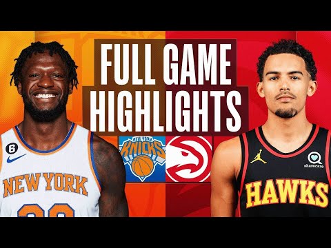 New York Knicks vs. Atlanta Hawks Full Game Highlights | Feb 15 | 2022-2023 NBA Season