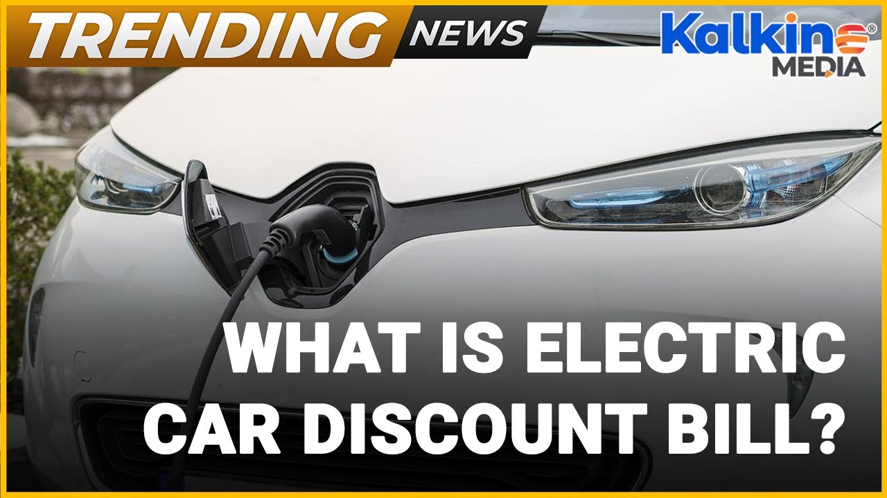 what-is-electric-car-discount-bill-and-why-does-it-matter-to