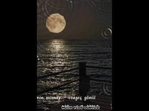 ece mumay - vazgeç gönül (slowed + reverb)