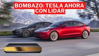 BOMBAZO: Tesla se pasa al LiDar!