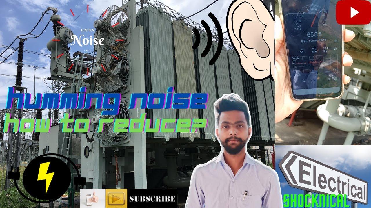Transformer Humming Noise And How To Reduce? ट्रांसफार्मर में हमिंग