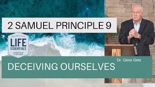 2 Samuel #9: Deceiving Ourselves