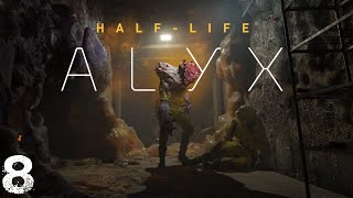 HIS NAME JEFF... | Half Life: Alyx | Part 8