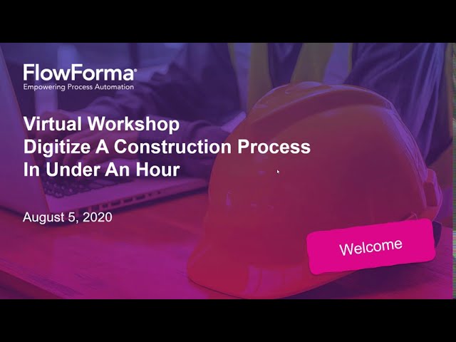 Digitize a field change request in under 1 hour workshop recording
