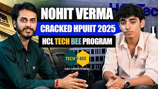 HPUIIT Achiever Detailed Discussion | HCL Tech Bee Program Details | Opportunities After 12th Class
