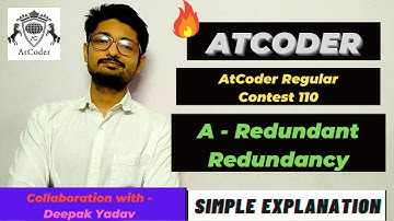 A - Redundant Redundancy | AtCoder Regular Contest 110 | By - Deepak Yadav | ATCODER