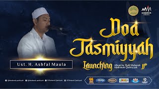 DOA TASMIYYAH | AL MUBAROK QUDSIYYAH | LIVE LAUNCHING ALBUM VOL.13 SAYYIDUL ALAM