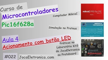 Acionamento com um botão LED com PIC16F628A | Curso de PIC aula4 #022