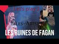 Tales of Arise Let's play 2 Explorons les ruines de Fagan au royaume de Calaglia!