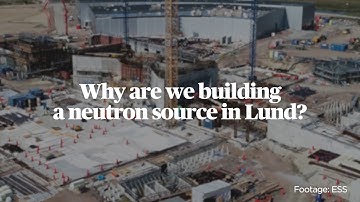 Why are we building ESS (European Spallation Source)?