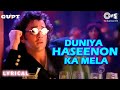 Duniya haseenon ka mela  lyrical  gupt  bobby deol  udit narayan sunita rao  90s hits