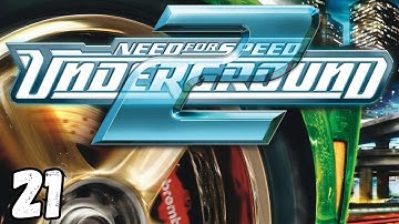 Need For Speed Underground 2 Playthrough Part 21