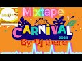 Mixtape  carnaval  dj there  bon bagay kitel mach