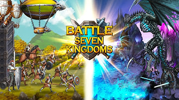 Battle Seven Kingdoms - Android Gameplay