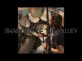 Shadows of the valley drum cover