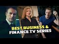 Top 10 best business and finance tv series of all time