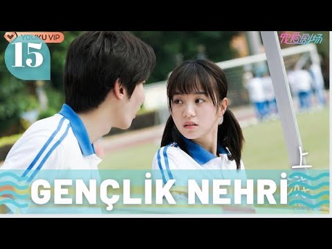 Gençlik Nehri 15 Bölüm A River Runs Through It Hu Yi Xuan Chen Bo Hao 眼泪的上游 