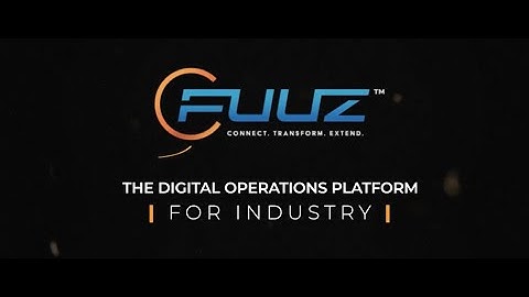 Fuuz: The Digital Operations Platform for Industry