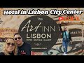 Art inn hotel lisbon portugal room tour 2024 perfecte locatie in t centrum nearby rossio baixa