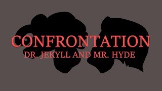 Dr. Jekyll and Mr. Hyde | Confrontation | Lyrics