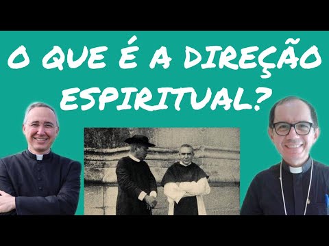 Vídeo: O que significa direção espiritual?