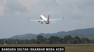 Plane Spotting Bandara Sultan Iskandar Muda Banda Aceh 2023, Nonton Pesawat Take Off dan Landing
