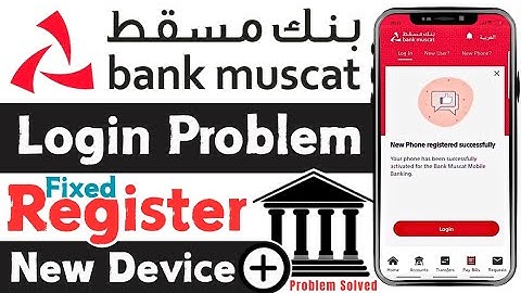 How to Login New Device on Muscat Bank Mobile App