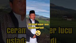Download Lagu Ustadz Marsudi | ceramahnya super lucu MP3