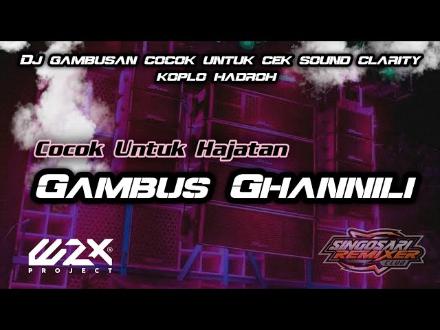 DJ GAMBUS HADROH GHANNILI BASS DERR HAJATAN class=