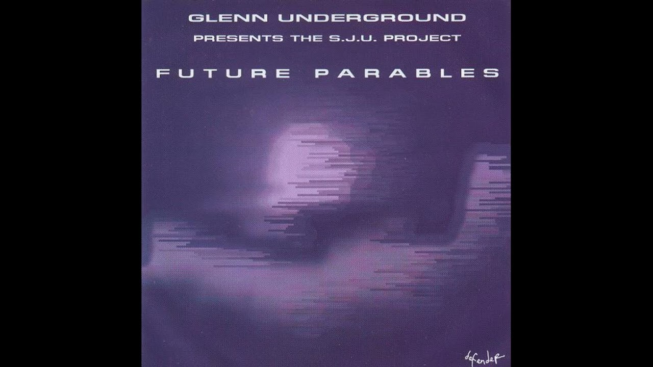 Glenn Underground Presents The S.J.U. Project – Fathers Little 